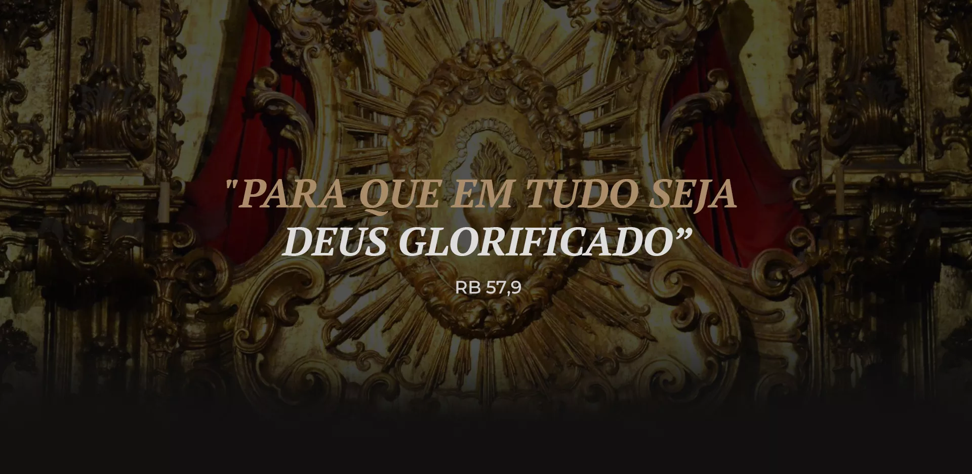 Para que em tudo seja Deus glorificado